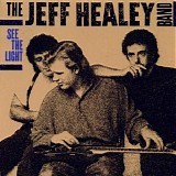 Jeff Healey - See The Light