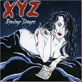 XYZ - Rainy Days