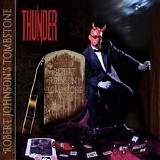 Thunder - Robert Johnson's Tombstone