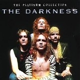 The Darkness - The Platinum Collection