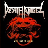 Death Angel - The Art of Dying