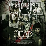 Demonlord - Only The Dead Are Safe