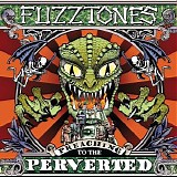 Fuzztones - Preaching To The Perverted