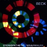 Beck - Stereopathetic Soul Manure