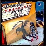 Drive-by Truckers - Sometimes Late at Night (2011) [FLAC]