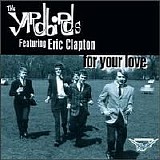 Yardbirds - For Your Love [Germany Bonus Tracks]