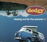 Dodgy - Staying Out for the Summer '95 #1