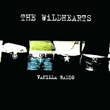 The Wildhearts - Vanilla Radio