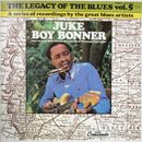 Juke Boy Bonner - The Legacy Of The Blues Vol. 5