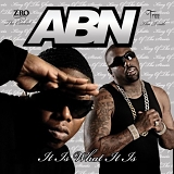 Abn - It Is What It Is