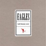 Eagles - Hell Freezes Over