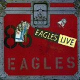 Eagles - Eagles Live