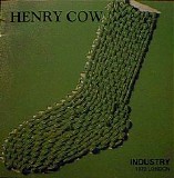 Henry Cow - Industry (London 1978)