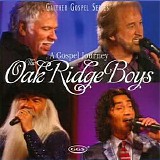 The Oak Ridge Boys - A Gospel Journey