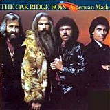 The Oak Ridge Boys - American Made