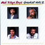 The Oak Ridge Boys - Greatest Hits 2