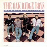 The Oak Ridge Boys - Greatest Hits 3