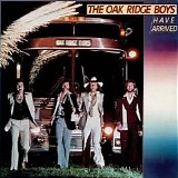 The Oak Ridge Boys - The Oak Ridge Boys Have Arrived