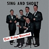 The Oak Ridge Quartet - Sing And Shout