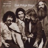 The Oak Ridge Boys - The Definitive Collection