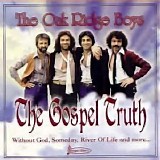 The Oak Ridge Boys - The Gospel Truth