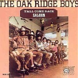 The Oak Ridge Boys - Y'All Come Back Saloon