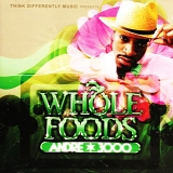 Andre 3000 - Whole Foods