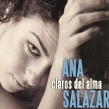 Ana Salazar - Claros Del Alma