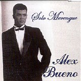 Alex Bueno - Solo Merengue