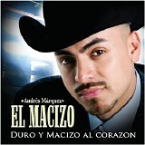 Andres Marquez - Duro Y Macizo Al Corazon