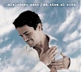 Alejandro Sanz - Alma Al Aire: Edicion 2007