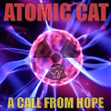 Atomic cat - A call from Hope