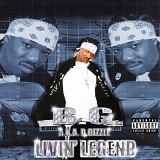 B.G. - Livin' Legend