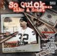 Baby Bash & A-Wax Present: So Quick...Like A Heist - Baby Bash & A-Wax Present: So Quick...Like A Heist