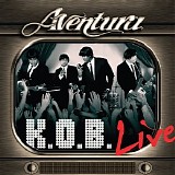 Aventura - Kob Live