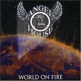 Angel House - World On Fire