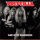 Priscilla - Wake Up The Neighborhood