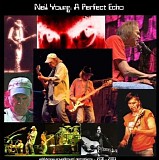 Neil Young - A Perfect Echo - 1967-2001 Volume 5