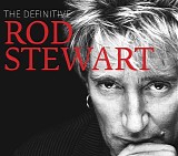 Rod Stewart - The Definitive Rod Stewart