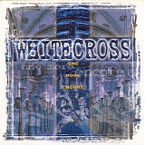 Whitecross - One More Encore