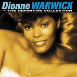 Dionne Warwick - The Definitive Collection (Remastered)