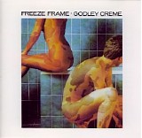 Godley & Creme - Freeze Frame