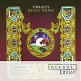 Thin Lizzy - Johnny The Fox [Deluxe Edition]