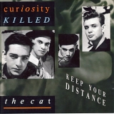 Curiosity Killed The Cat - Keep Your Distance