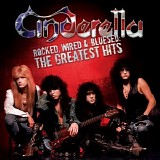 Cinderella - Rocked, Wired & Bluesed  The Greatest Hits