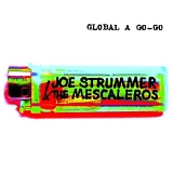 Strummer, Joe & The Mescaleros - Global A Go-Go