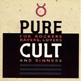 The Cult - For Rockers, Ravers, Lovers & Sinners