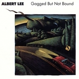 Lee, Albert - Gagged But Not Bound