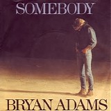 Bryan Adams - Somebody