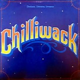 Chilliwack - Dreams, Dreams, Dreams